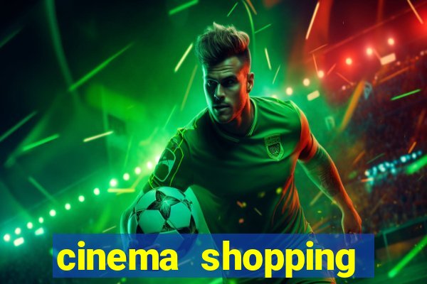 cinema shopping conquista sul